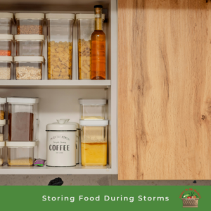 food storage during storms